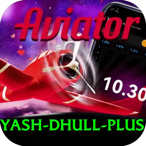 yash dhull Plus Casino App - 2